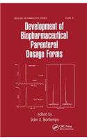 Development of Biopharmaceutical Parenteral Dosage Forms
