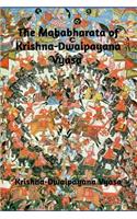 The Mahabharata of Krishna-Dwaipayana Vyasa