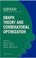 Graph Theory and Combinatorial Optimization