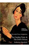 Dovetale Press Adaptation of The Garden Party & The Doll's House by Katherine Mansfield