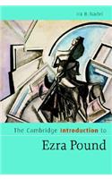 The Cambridge Introduction to Ezra Pound: (Cambridge Introductions to Literature)
