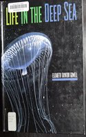 Life in the Deep (First Books)