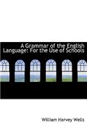 A Grammar of the English Language