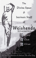 Divine Spear & Intrinsic Staff of WEISHENDO