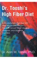 Dr. Tooshi's High Fiber Diet