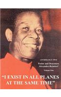 I Exist In All Planes At The Same Time