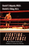 Fighting for Acceptance