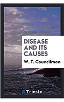 Disease and Its Causes