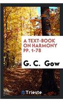 A Text-book on Harmony pp. 1-78