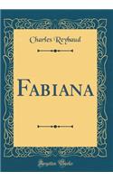 Fabiana (Classic Reprint)