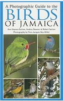 A Photographic Guide to the Birds of Jamaica