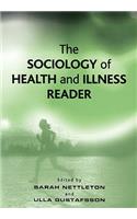 Sociology of Health and Illness Reader