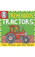 Tremendous Tractors: (Amazing Machines S.)
