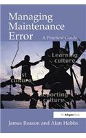 Managing Maintenance Error: A Practical Guide