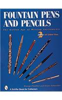 Fountain Pens and Pencils: the Golden Age of Writing Instruments (revised Price Guide, 1998)