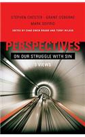 Perspectives on Our Struggle with Sin