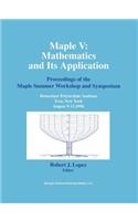 Maple V: Mathematics and Its Applications