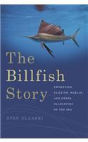 The Billfish Story