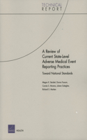 A Review of Current State-Level Adverse Medical Event Reporting Practices