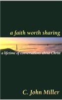 A Faith Worth Sharing