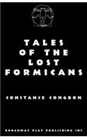 Tales Of The Lost Formicans