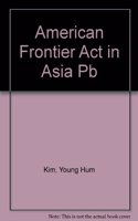 American Frontier Act in Asia Pb