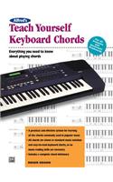 Alfred's Teach Yourself Keyboard Chords: Everything You Need to Know about Playing Chords