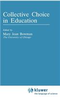 Collective Choice in Education
