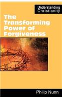 Transforming Power of Forgiveness