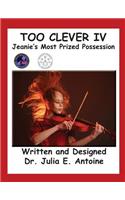 Too Clever IV - Jeanie's Most Prized Possession