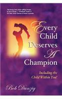 Every Child Deserves a Champion