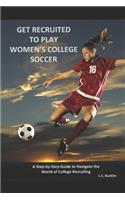 Get Recruited to Play Women's College Soccer
