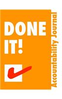 Done It.: Accountability Journal - Get Stuff Done