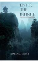 Enter the Infinite