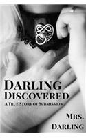 Darling Discovered: A True Story of Submission