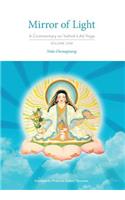 Mirror of Light: A Commentary on Yuthok's Ati Yoga, Volume One(English)