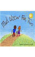 Mud Stew for Two