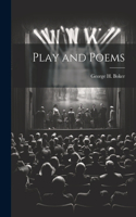 Play and Poems