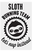 Sloth Running Team Lets Nap Instead