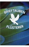 Brieftauben Flüsterer: Notizbuch A5 120 Seiten mit Punkten in Weiß für Taubenzüchter