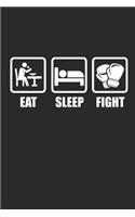 Eat Sleep Fight