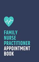 Family Nurse Practitioner Appointment Book