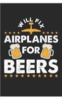 I Will Fix Airplanes for Beer