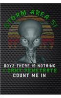 Storm Area 51 boyz there is nothing i cant penetrate count me in