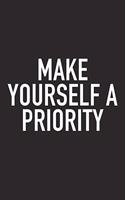 Make Yourself a Priority