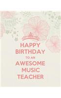 Happy Birthday to an Awesome Music Teacher