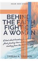 Behind the Faith Fight of a Woman