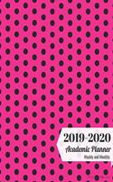 2019-2020 Academic Planner Weekly and Monthly Black-Pink Polka Dots