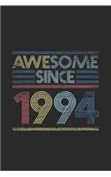 Awesome Since 1994: Dotted Bullet Grid Notebook / Journal (6 X 9) - Birthday Gift and Anniversary Gift