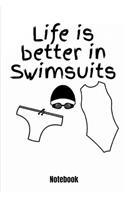 Life is better in Swimsuits